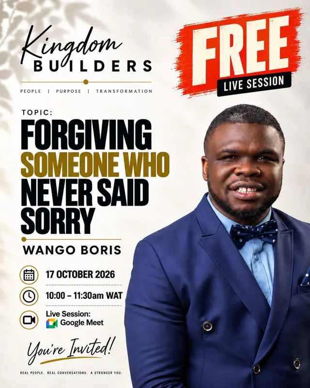 Forgiving someone who never said sorry — free live session, Saturday 17 October 2026, 10am WAT